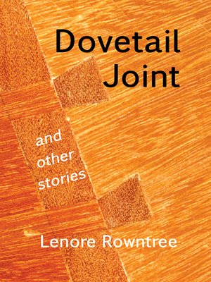 cover image of Dovetail Joint and Other Stories